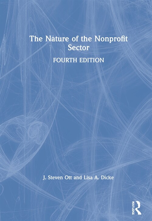 The Nature of the Nonprofit Sector (Hardcover, 4 ed)