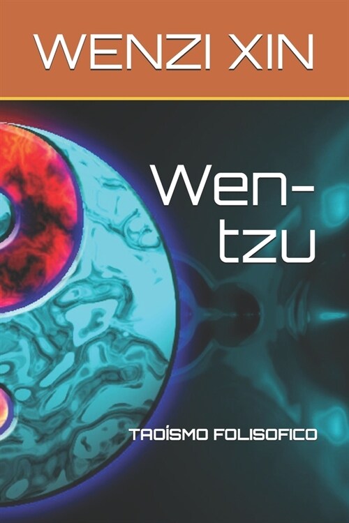 Wen-tzu: Tao?mo Filosofico (Paperback)