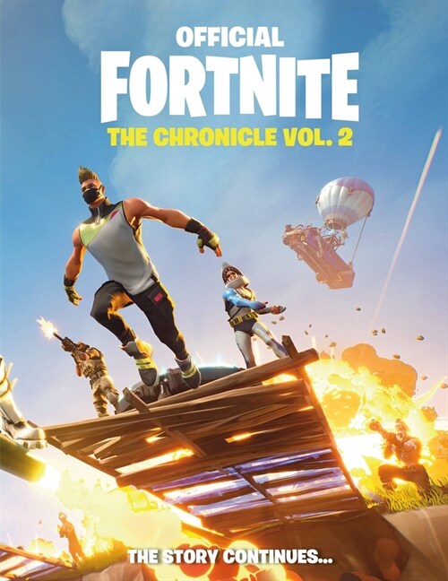 Fortnite (Official): The Chronicle Vol. 2 (Hardcover)