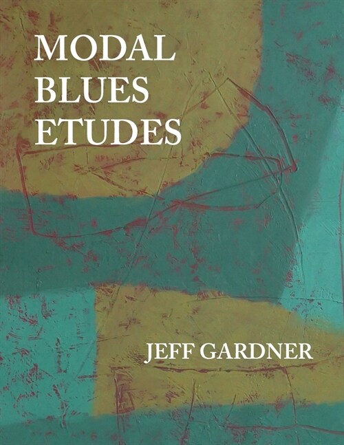 Modal Blues Etudes (Paperback)