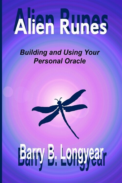 Alien Runes: Building and Using Your Personal Oracle (Paperback)