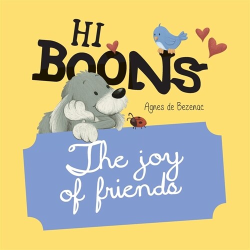 Hi Boons - The Joy of Friends (Paperback)