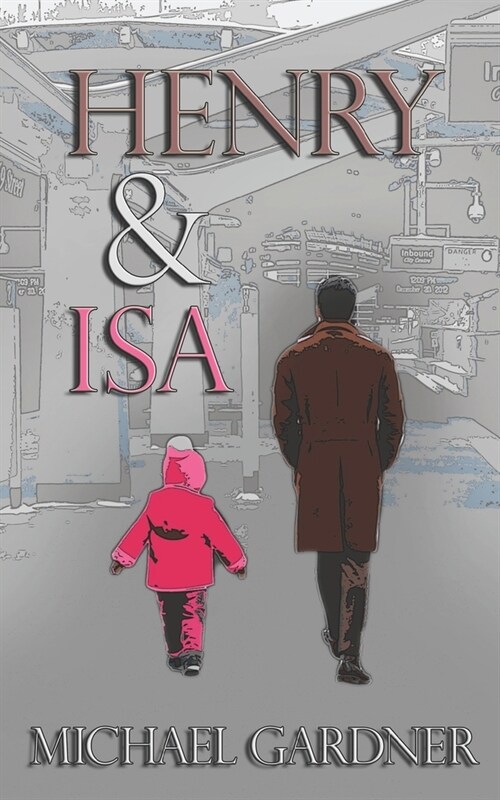 Henry & Isa (Paperback)