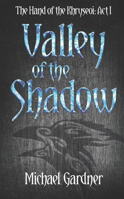 Valley of the Shadow (Paperback)