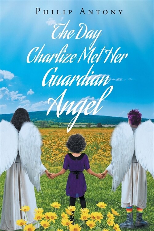 The Day Charlize Met Her Guardian Angel (Paperback)