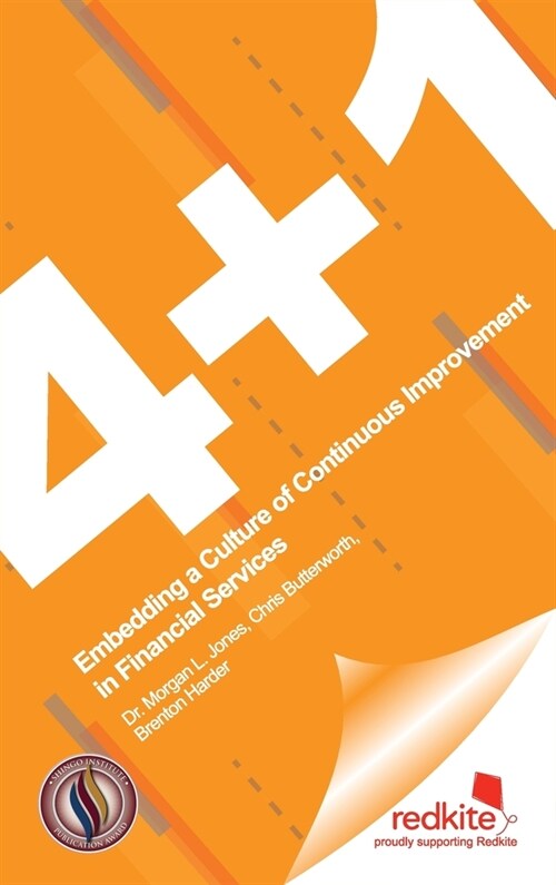 4 ] 1: Embedding a Culture of Continuous Improvement in Financial Services (Hardcover)