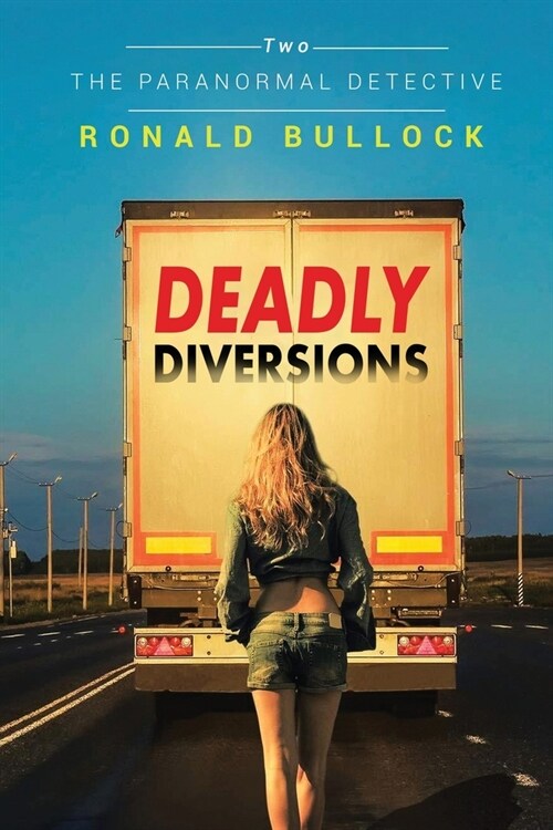 Deadly Diversions Two: The Paranormal Detective (Paperback)