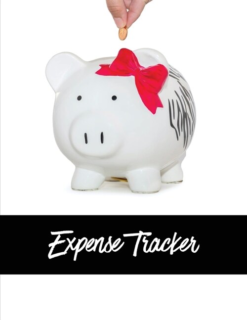 Expense Tracker: Track Monthly, Weekly, & Daily Personal Expenses Budget Log, Planner, Organizer, Journal, Spending Money Book, Finance (Paperback)