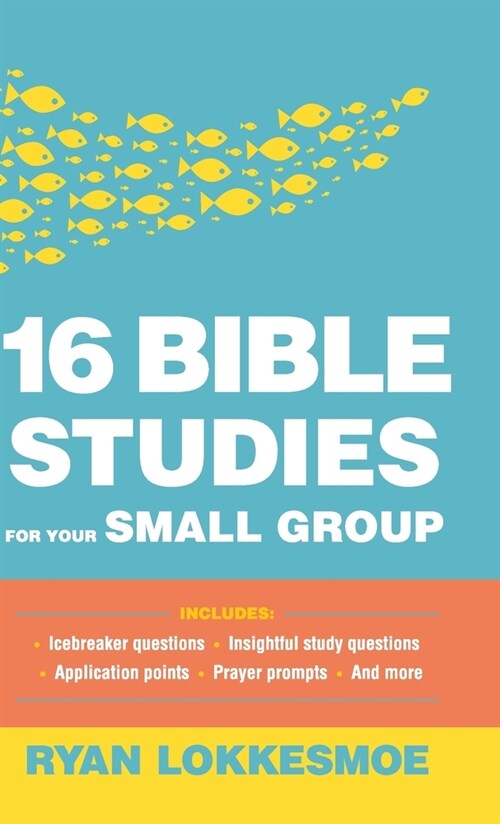 16 Bible Studies for Your Small Group (Hardcover)