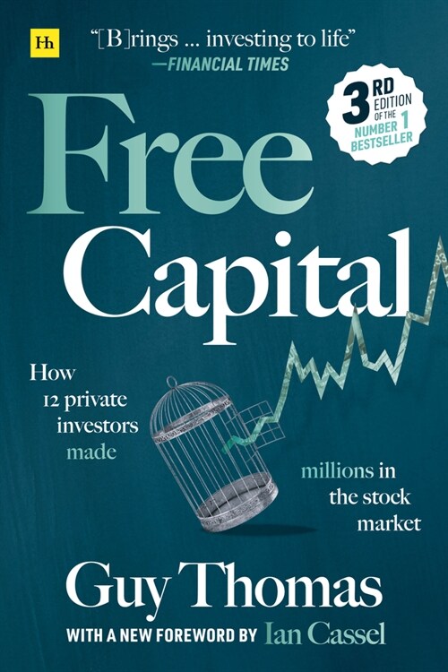Free Capital : How 12 private investors made millions in the stock market (Paperback)