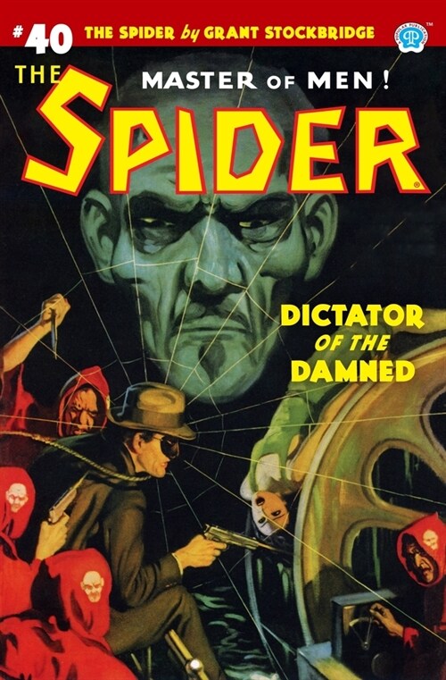 The Spider #40: Dictator of the Damned (Paperback)