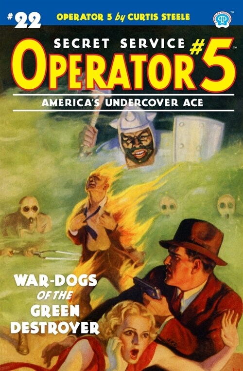 Operator 5 #22: War-Dogs of the Green Destroyer (Paperback)