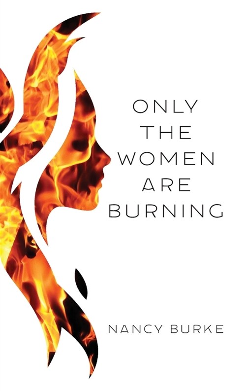 Only the Women are Burning (Hardcover)