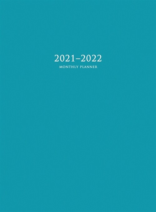 2021-2022 Monthly Planner: Large Two Year Planner with Blue Cover (Hardcover) (Hardcover)