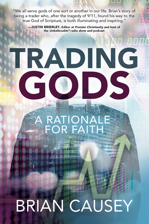 Trading Gods: A Rationale for Faith (Paperback)