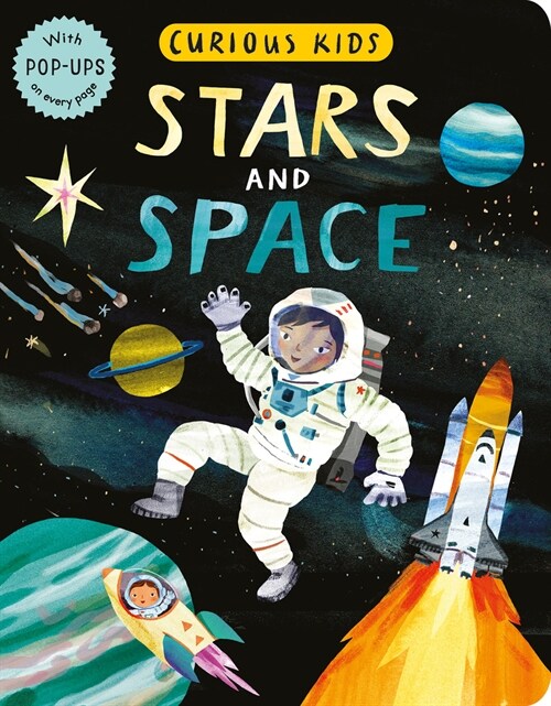 Curious Kids: Stars and Space: With Pop-Ups on Every Page (Board Books)