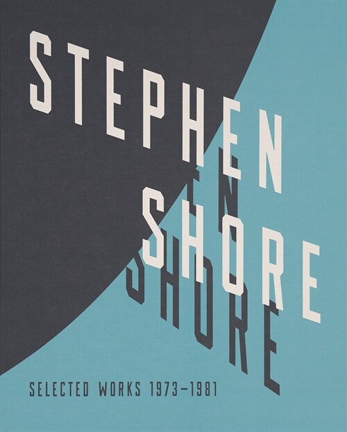 Stephen Shore: Selected Works, 1973-1981 (Signed Edition) (Hardcover)