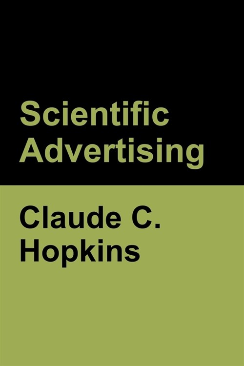 Scientific Advertising (Paperback)