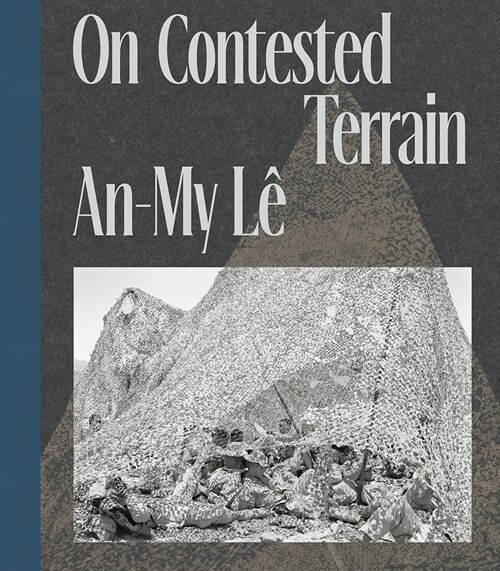 An-My L?on Contested Terrain (Signed Edition) (Paperback)