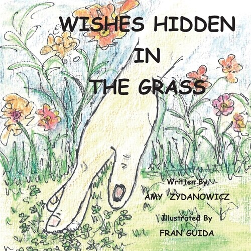 Wishes Hidden in the Grass (Paperback)