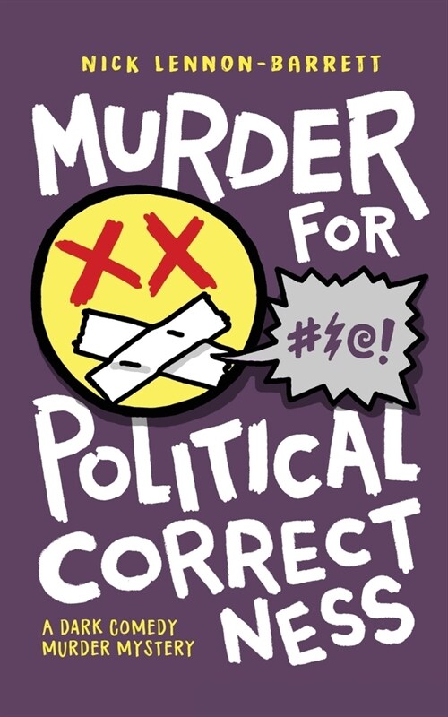 Murder for Political Correctness (Paperback)
