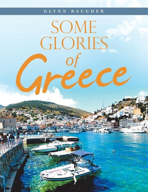 Some Glories of Greece (Paperback)
