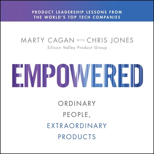 Empowered: Ordinary People, Extraordinary Products (Audio CD)