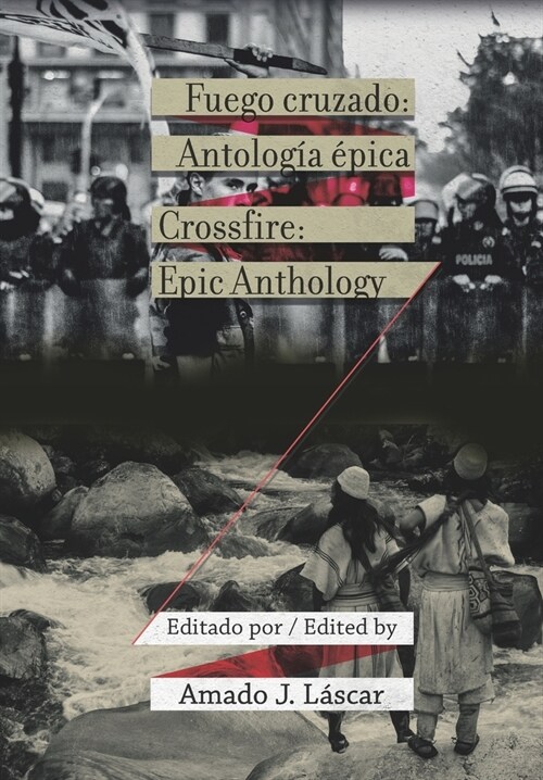 Fuego cruzado / Crossfire: Antolog? ?ica / Epic Anthology (Bilingual Edition) (Paperback)