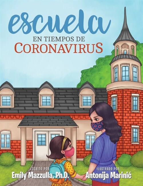 Escuela en Tiempo de Coronavirus (Paperback)