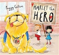 Harley the Hero (Hardcover)