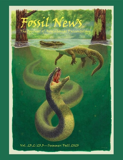 Fossil News: The Journal of Avocational Paleontology: Vol. 23.2/23.3-Summer/Fall 2020 (Paperback)