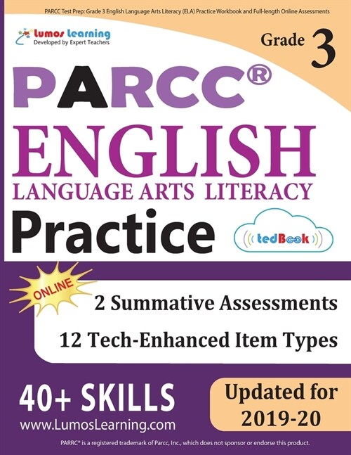 PARCC Test Prep: Grade 3 English Language Arts Literacy (ELA) Practice Workbook and Full-length Online Assessments: PARCC Study Guide (Paperback)