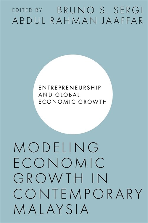 Modeling Economic Growth in Contemporary Malaysia (Hardcover)