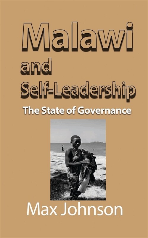Malawi and Self-Leadership: The State of Governance (Paperback)