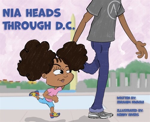 Nia Heads Through D.C. (Hardcover)