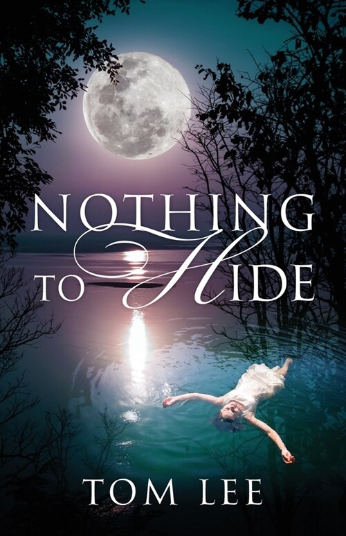 Nothing to Hide (Paperback)