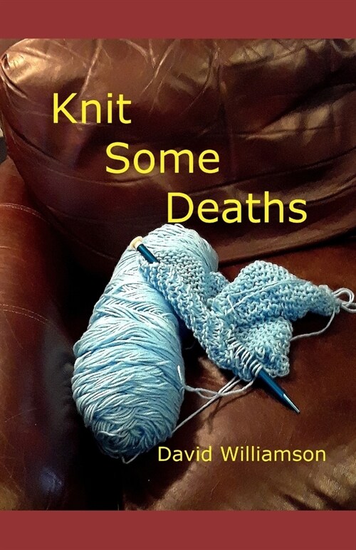 Knit Some Deaths (Paperback)