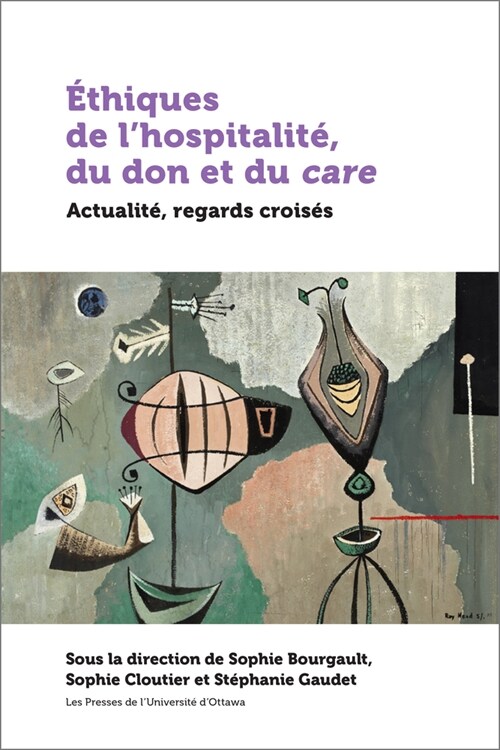 ?hiques de lHospitalit? Du Don Et Du Care: Actualit? Regards Crois? (Paperback)