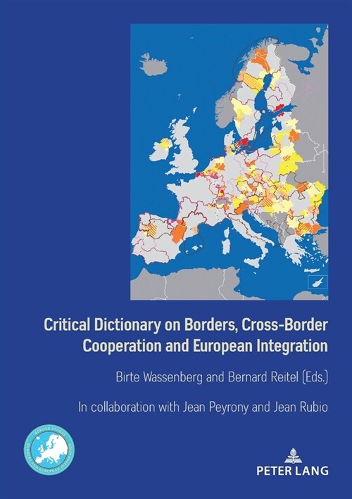 Critical Dictionary on Borders, Cross-Border Cooperation and European Integration (Paperback)