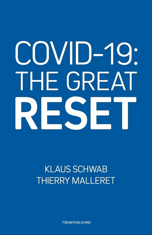 Covid-19: The Great Reset (Paperback)