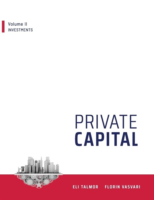 Private Capital: Volume II - Investments (Paperback)