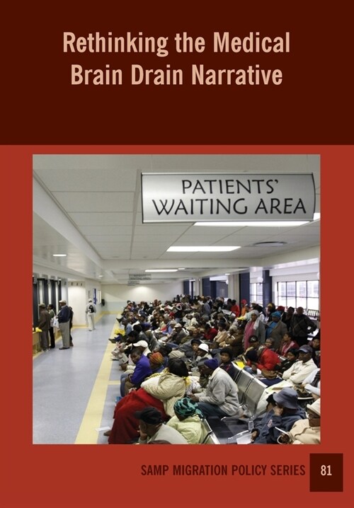 Rethinking the Medical Brain Drain Narrative (Paperback)