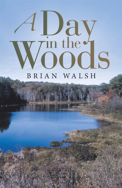 A Day in the Woods (Paperback)