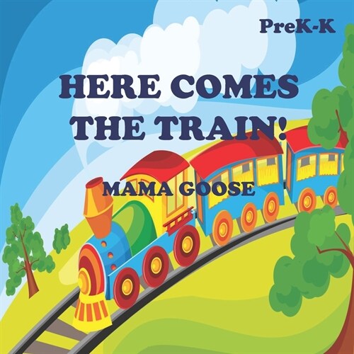 Here Comes the Train! (Paperback)