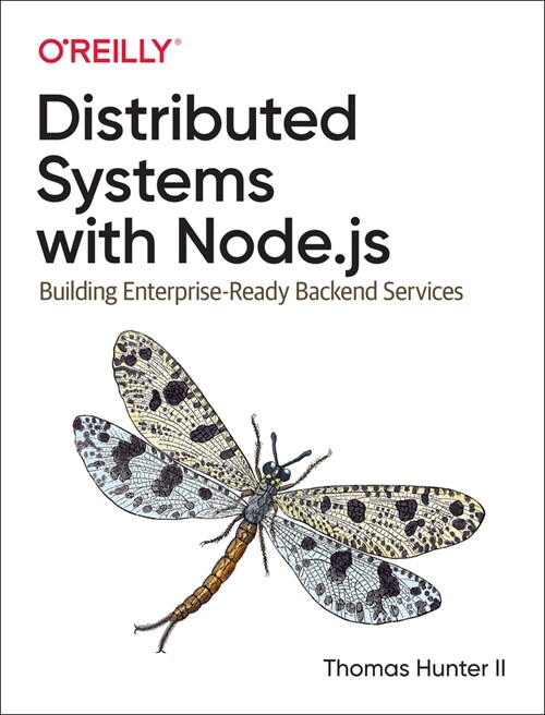 Distributed Systems with Node.Js: Building Enterprise-Ready Backend Services (Paperback)