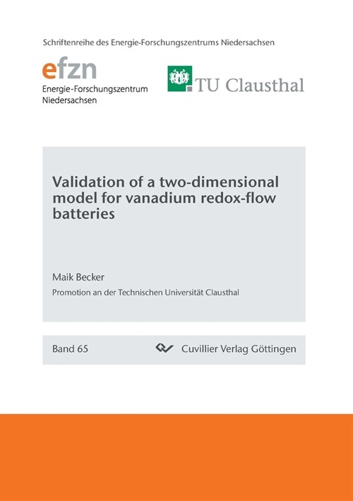 Validation of a two-dimensional model for vanadium redox-flow batteries (Paperback)