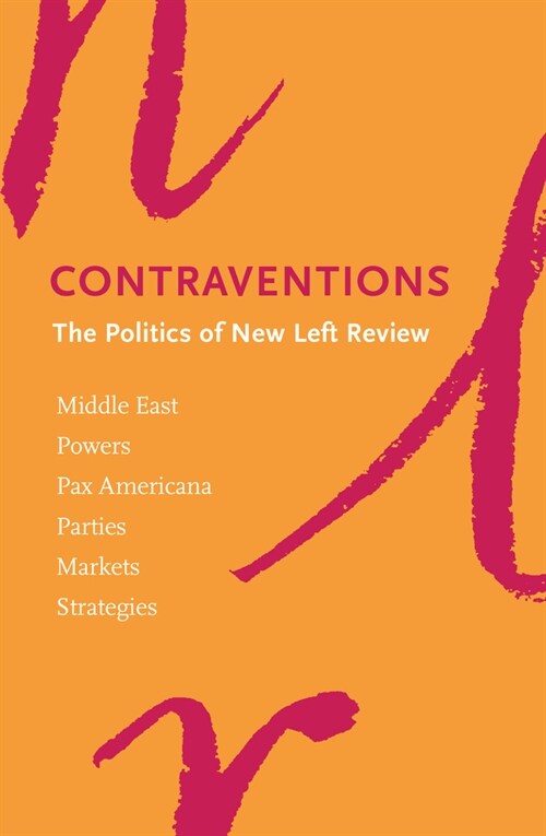 Contraventions : Editorials from New Left Review (Paperback)
