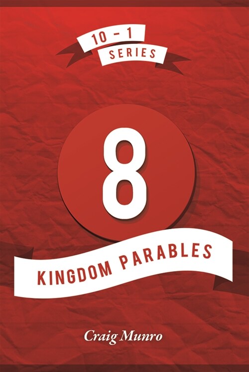 8 Kingdom Parables (Paperback)