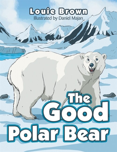 The Good Polar Bear (Paperback)