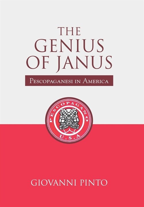 The Genius of Janus: Pescopaganesi in America (Hardcover)